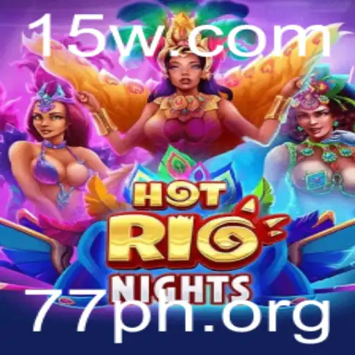 Descubra a Emoção de HotRioNights: O Jogo que vai Agitar suas Noites com 77PH
